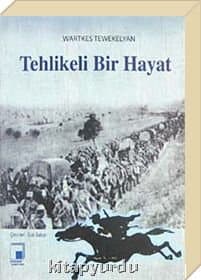 Tehlikeli Bir Hayat