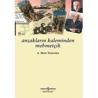 Anzakların Kaleminden Mehmetçik