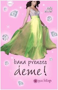 Bana Prenses Deme