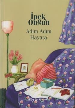 Adım Adım Hayata (Bir Genç Kızın Gizli Defteri, #4)