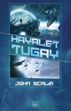 Hayalet Tugay (Yaşlı Adamın Savaşı, #2)