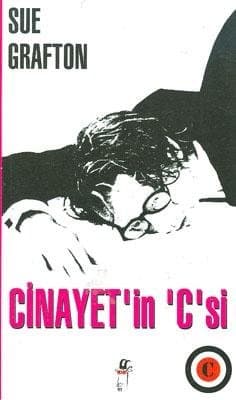 Cinayet'in C'si (Kinsey Millhone, #3)