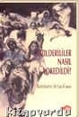 Kızılderililer Nasıl Yok Edildi?