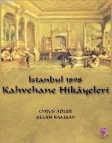 İstanbul 1898 - Kahvehane Hikayeleri