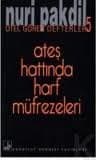 Otel Gören Defterler 5 / Ateş Hattında Harf Müfrezeleri