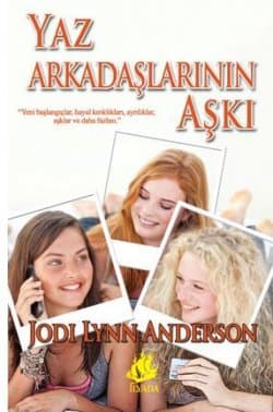 Yaz Arkadaşlarının Aşkı (Peaches, #3)