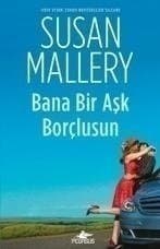 Bana Bir Aşk Borçlusun (Lone Star Sisters #1)
