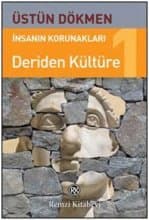 Deriden Kültüre (İnsanın Korunakları, #1)