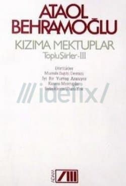 Kızıma Mektuplar / Toplu Şiirler 3