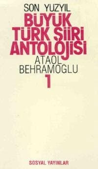 Büyük Türk Şiiri Antolojisi 1