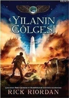 Yılanın Gölgesi (Kane Günceleri #3)