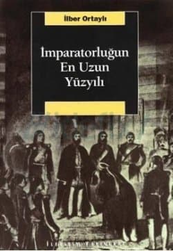 İmparatorluğun En Uzun Yüzyılı