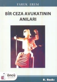 Bir Ceza Avukatının Anıları