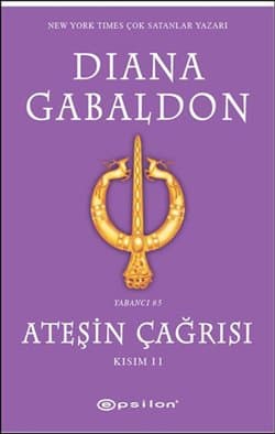 Ateşin Çağrısı Kısım II (Yabancı, #5)