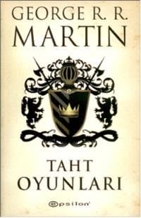 Taht Oyunları (Buz ve Ateşin Şarkısı, #1)