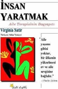İnsan Yaratmak (Aile Terapisinin Başyapıtı)