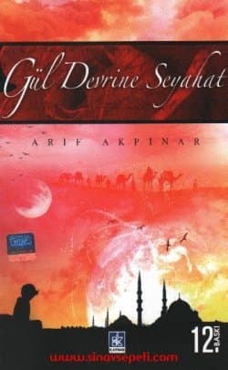Gül Devrine Seyahat