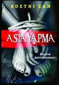 Asla Yapma