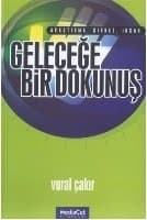 Geleceğe Bir Dokunuş