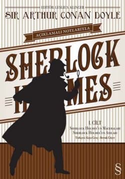 Açıklamalı Notlarıyla Sherlock Holmes (Cilt: 1)