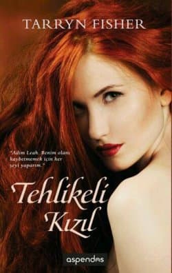 Tehlikeli Kızıl (Love Me With Lies #2)