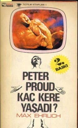 Peter Proud Kaç Kere Yaşadı?