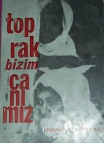 Toprak Bizim Canımız