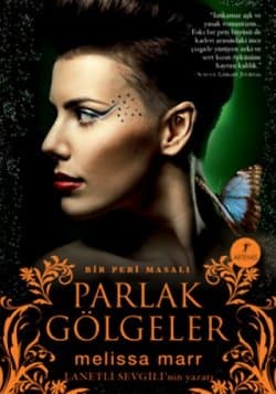 Parlak Gölgeler (Lanetli Sevgili, #4)