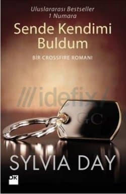 Sende Kendimi Buldum (Crossfire, #2)