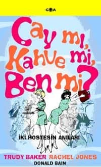 Çay mı, Kahve mi, Ben mi?