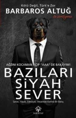 Bazıları Siyah Sever