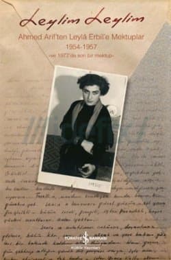 Leylim Leylim (Ahmed Arif'ten Leylâ Erbil'e Mektuplar)