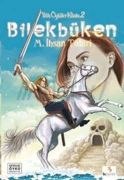 Bilekbüken - Yitik Öyküler Kitabı 2