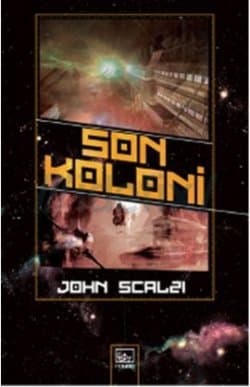 Son Koloni (Yaşlı Adamın Savaşı, #3)