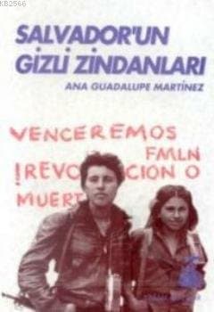 Salvador'un Gizli Zindanları