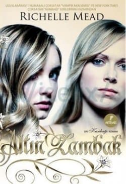 Altın Zambak - (Bloodlines, #2)