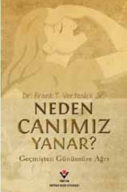 Neden Canımız Yanar? Geçmişten Günümüze Ağrı