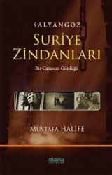 Salyangoz - Suriye Zindanları (Bir Casusun Günlüğü)
