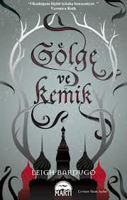 Gölge ve Kemik (The Grisha, #1)