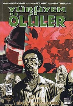 En İyi Savunma (Yürüyen Ölüler, #5)