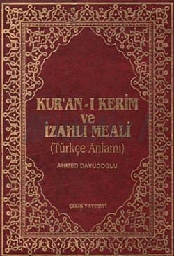 Kur'an-ı Kerim ve İzahlı Meali