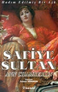Safiye Sultan (Hadım Edilmiş Bir Aşk, #1)
