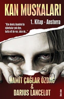 Kan Muskaları - Anstorra (1. Kitap)