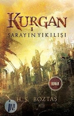 Kurgan 1 - Sarayın Yıkılışı
