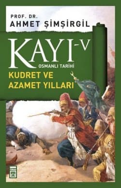 Kudret ve Azamet Yılları (Kayı, #5)
