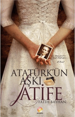 Atatürk'ün aşkı Latife