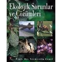 Ekolojik Sorunlar ve Çözümleri