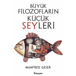 Büyük Filozofların Küçük Şeyleri