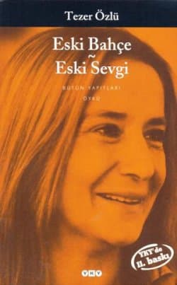 Eski Bahçe - Eski Sevgi