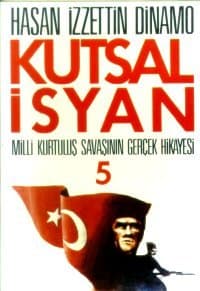 Kutsal İsyan - Milli Kurtuluş Savaşının Gerçek Hikayesi 5